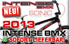 ---->> NEU!! JETZT LIEFERBAR!!  INTENSE BMX 2013 !!